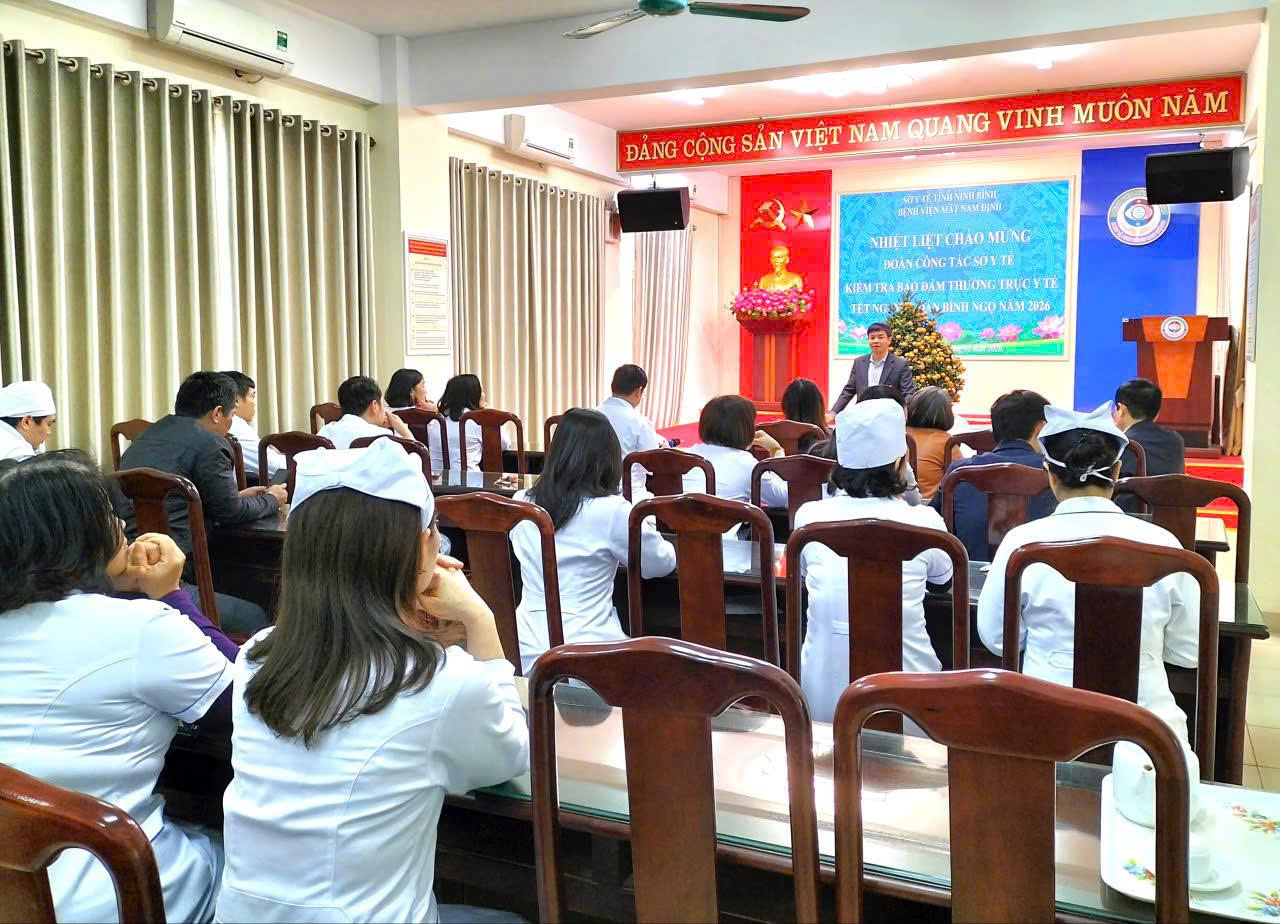 Bệnh viện Mắt Nam Định đón đoàn công tác của Sở Y tế kiểm tra bảo đảm thường trực y tế Tết